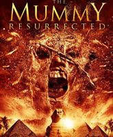 The Mummy Resurrected / : 